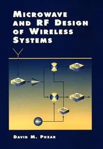 Microwave and RF Design of Wireless Systems (Repost)