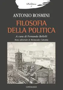 Antonio Rosmini - Filosofia della politica