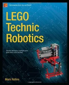 LEGO Technic Robotics (Technology in Action) (repost)