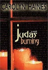 Carolyn Haines,  "Judas Burning"