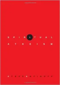 Spiritual Atheism (Repost)