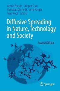 Diffusive Spreading in Nature, Technology and Society, Second Edition