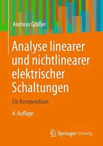 Analyse linearer und nichtlinearer elektrischer Schaltungen, 4. Auflage