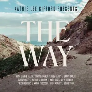 Kathie Lee Gifford - The Way (2022)