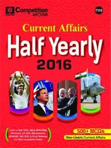 Competition In Focus Current Affairs Half Yearly - August 2016