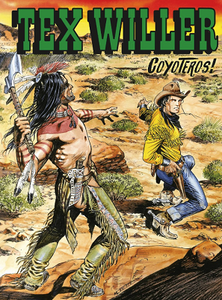 Tex Willer N.6 - I Coyoteros! (04-2019) (Nuova Serie)