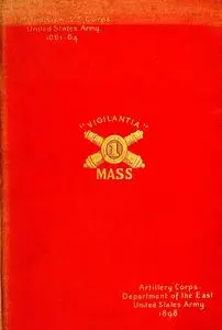 «The First regiment Massachusetts heavy artillery, United States volunteers, in the Spanish-American war of 1898» by Jam
