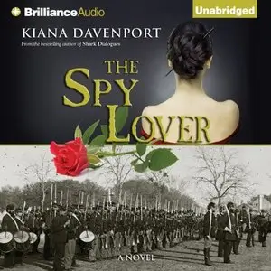 The Spy Lover: A Novel [Audiobook]
