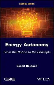 Energy Autonomy: From the Notion to the Concepts