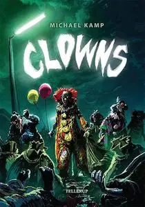 «Clowns» by Michael Kamp