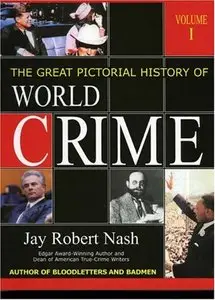 The Great Pictorial History of World Crime (repost)