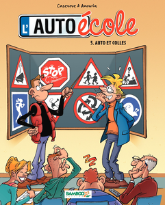 L'Auto-école - Tome 5 - Auto et Colles