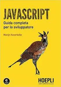 Marijn Haverbeke - Javascript. Guida completa per lo sviluppatore [Repost]