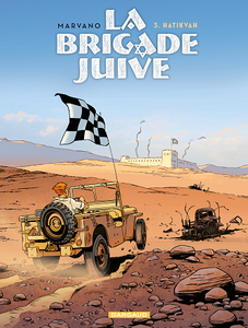 La Brigade Juive - Tome 3 - Hatikvah (2016)