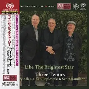 Harry Allen, Ken Peplowski, Scott Hamilton - Three Tenors: Like The Brightest Star (2019) [Japan] SACD ISO + DSD64 + FLAC