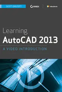Learning AutoCAD 2013 with Scott Onstott [repost]