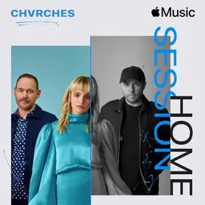CHVRCHES - Apple Music Home Session (Single) (2021) [Official Digital Download 24/48]