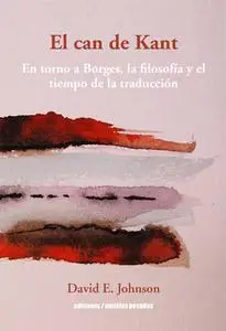 «El can de Kant» by David E. Johnson