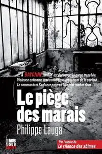Philippe Lauga, "Le piège des marais"