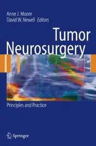 Tumor Neurosurgery: Principles and Practice