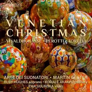 Martin Gester, Arte dei Suonatori - Venetian Christmas: Vivaldi, Hasse, Perotti, Torelli (2014)