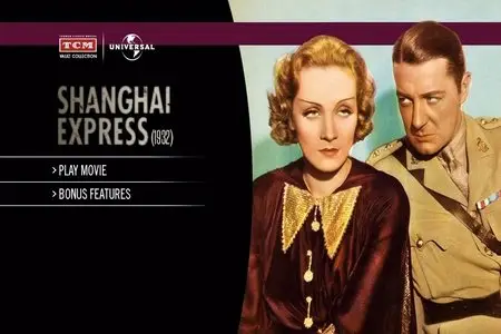 Shanghai Express - by Josef von Sternberg (1932)