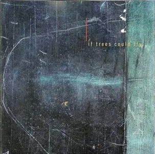 Marc Johnson/Eric Longsworth - If Trees Could Fly