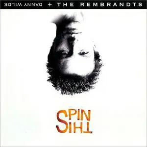 Danny Wilde + The Rembrandts - Spin This (1998)