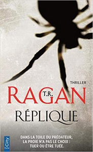 Réplique - T.R. Ragan