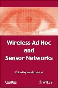 Wireless Ad Hoc and Sensor Networks (Repost)