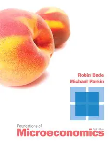 Foundations of Microeconomics, 6 edition (repost)