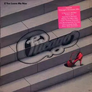 Chicago - If You Leave Me Now (1982) Original US Pressing - LP/FLAC In 24bit/96kHz