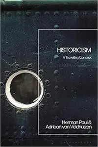 Historicism: A Travelling Concept