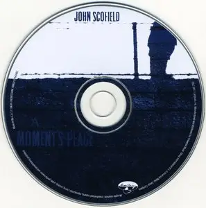 John Scofield - A Moment's Peace (2011) {Emarcy} [Re-Up]