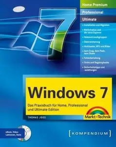 Windows 7: Das Praxisbuch für Home, Professional und Ultimate Edition