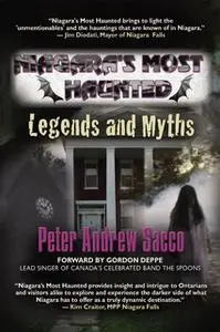 «Niagara's Most Haunted» by Peter Sacco
