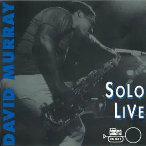 David Murray - Solo Live (1980)