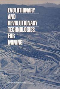 Evolutionary and Revolutionary Technologies for Mining (Repost)