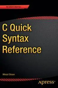 C Quick Syntax Reference (Repost)