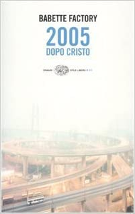 2005 dopo Cristo - Babette Factory