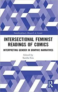 Intersectional Feminist Readings of Comics: Interpreting Gender in Graphic Narratives