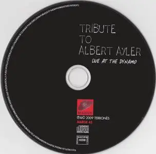 Tribute to Albert Ayler: Live at the Dynamo (2009)