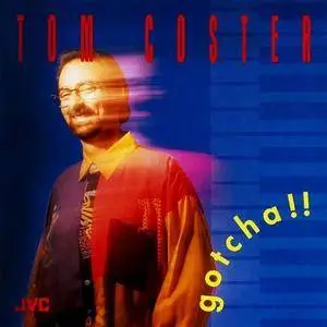 Tom Coster - Gotcha!! (1992) {JVC}
