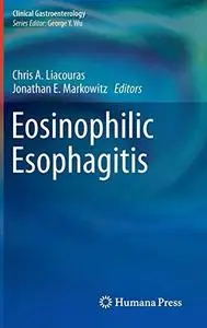 Eosinophilic Esophagitis (Clinical Gastroenterology)