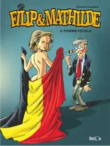 Filip & Mathilde - 04 - Femme Fatale