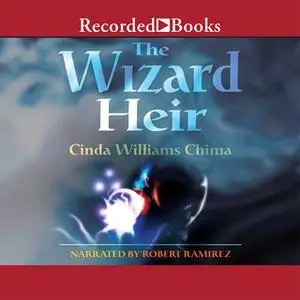 «The Wizard Heir» by Cinda Williams Chima