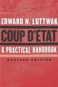 Coup d'Etat: A Practical Handbook, Revised Edition