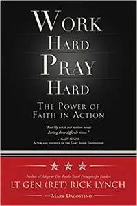 Work Hard, Pray Hard: The Power of Faith in Action
