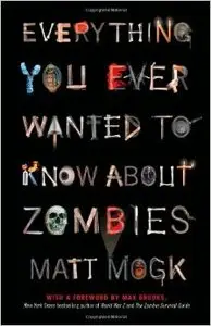 Everything You Ever Wanted to Know About Zombies (Repost)