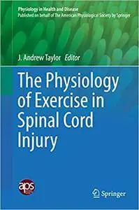 The Physiology of Exercise in Spinal Cord Injury (Repost)